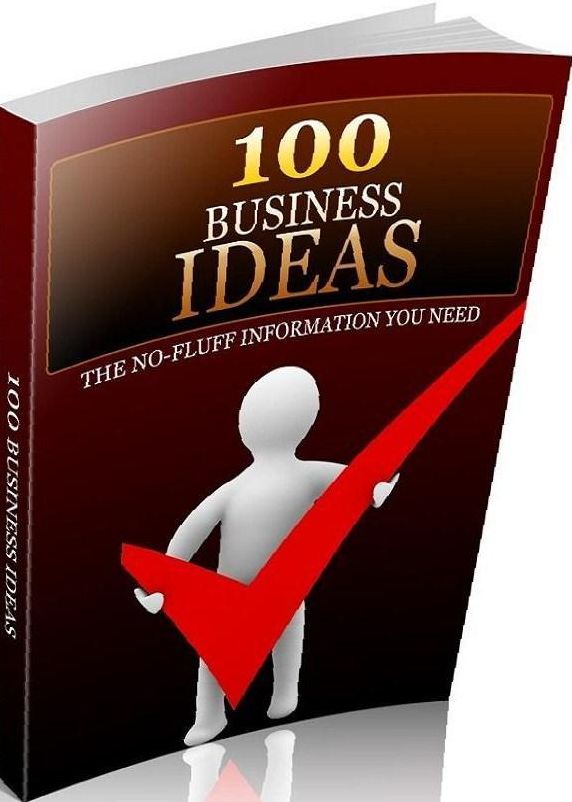 Make Income eBook - 100 Business Ideas - It can give you business start up ideas and more businesses ideas to add to your existing income streams...