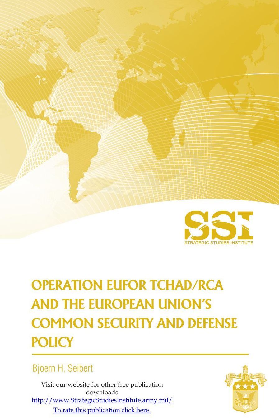 Operation Eufor TCHAD/RCA And The European Union's Common Security and Defense Policy