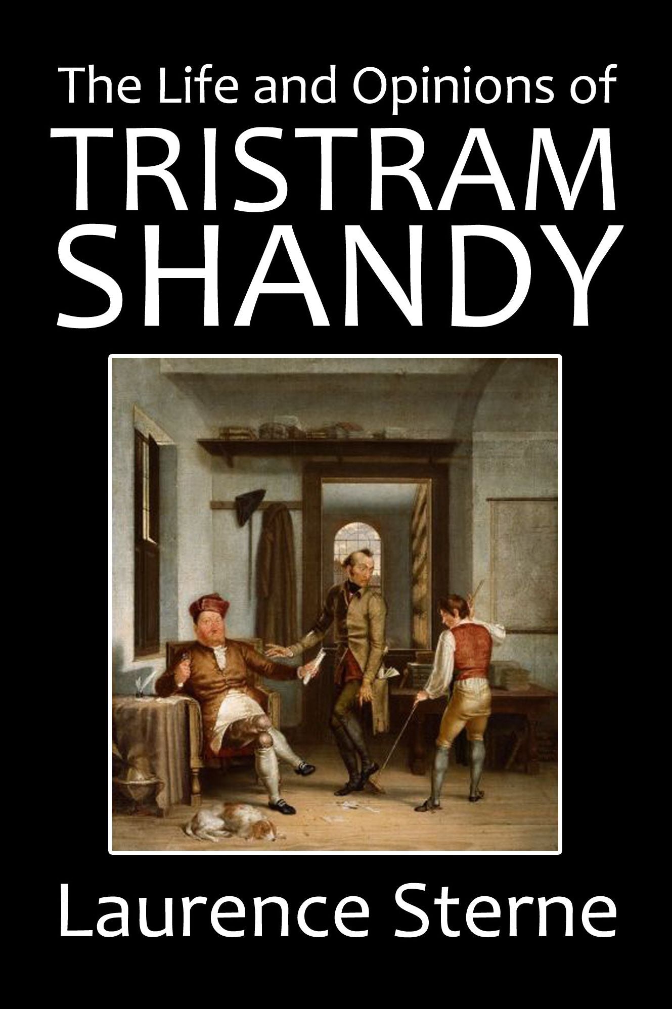 The Life and Opinions of Tristram Shandy, Gentleman