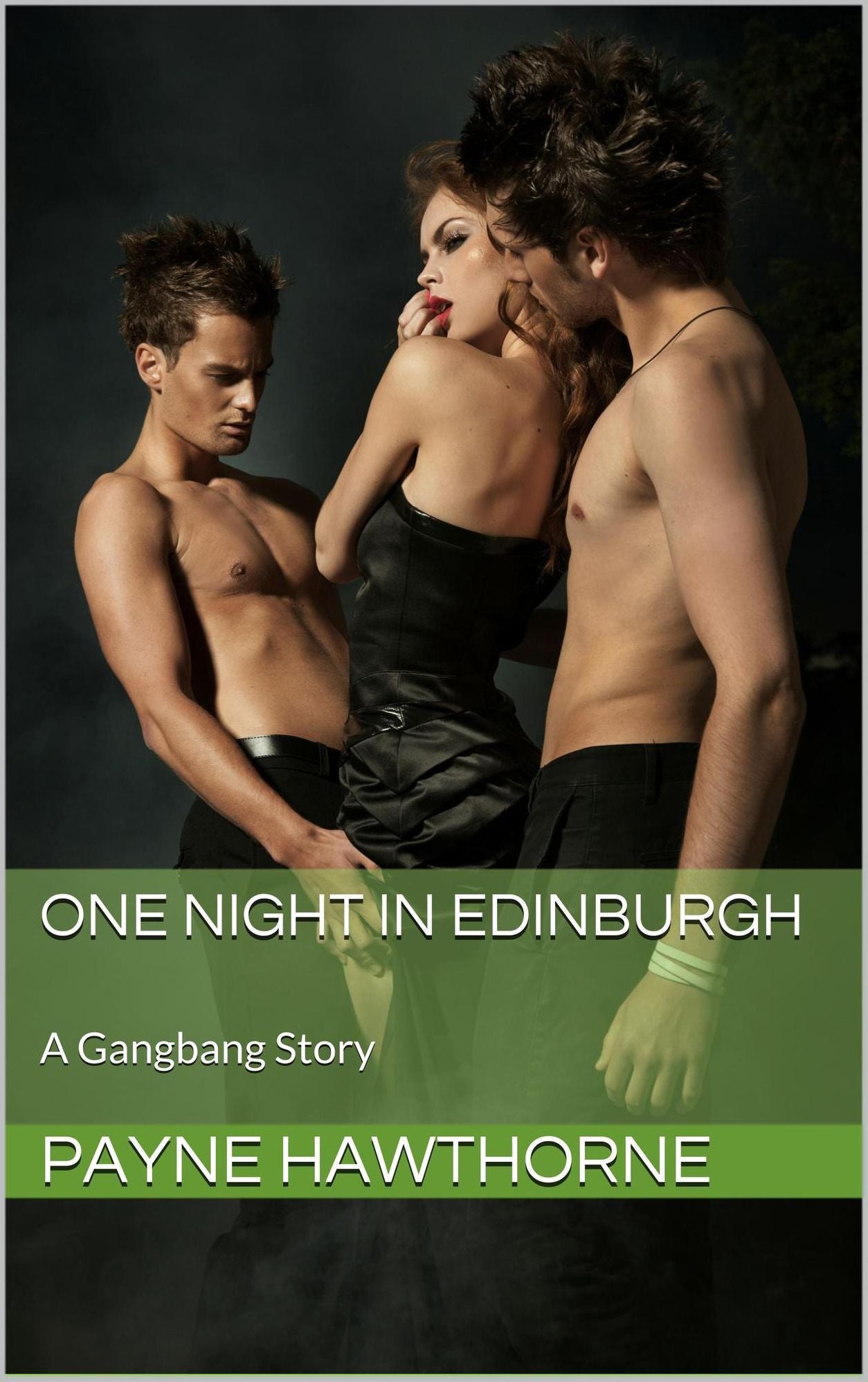 A Night in Edinburgh (A Gangbang Story)