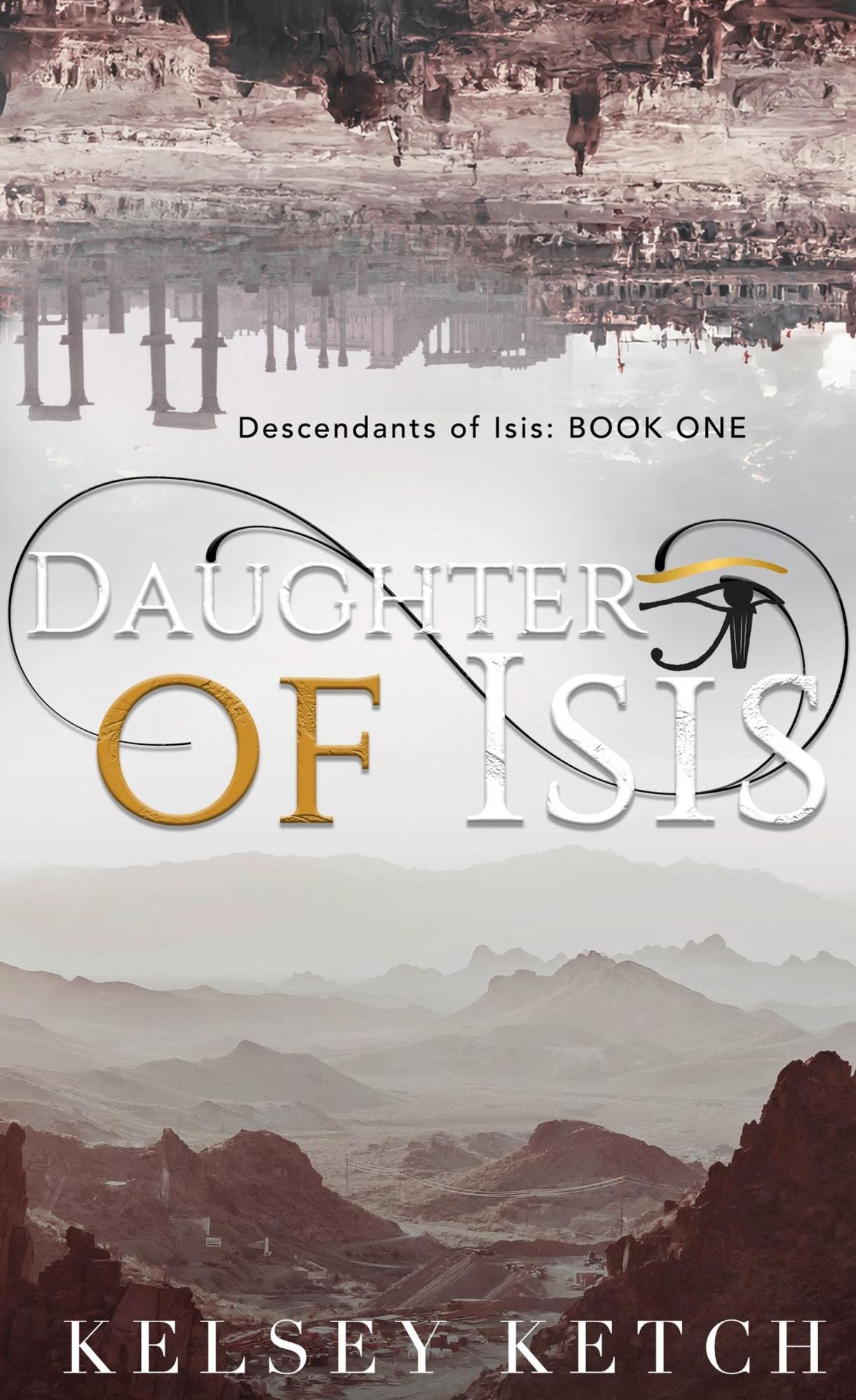 Daughter Of Isis (Descendants of Isis #1)