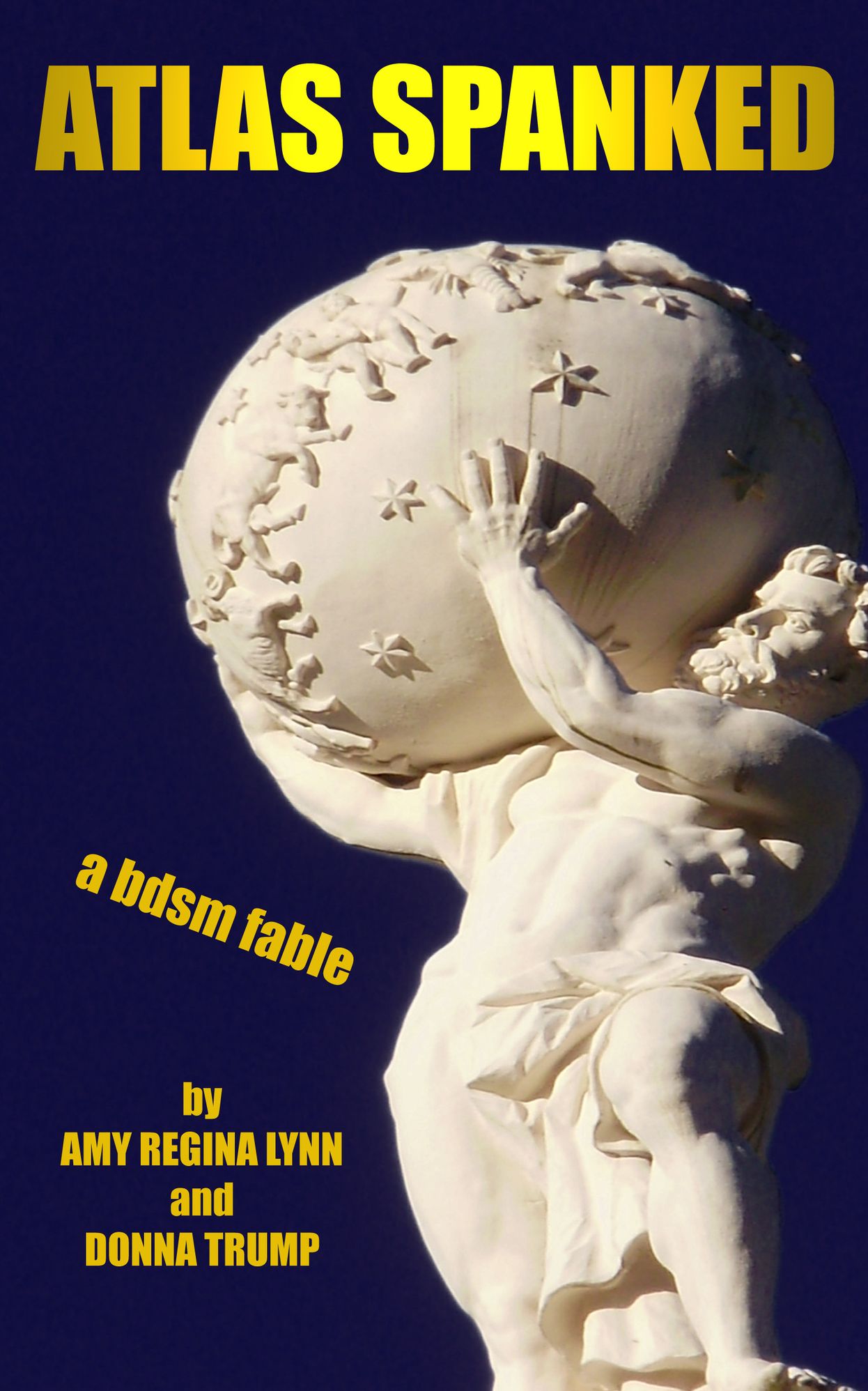 Atlas Spanked: A BDSM Fable