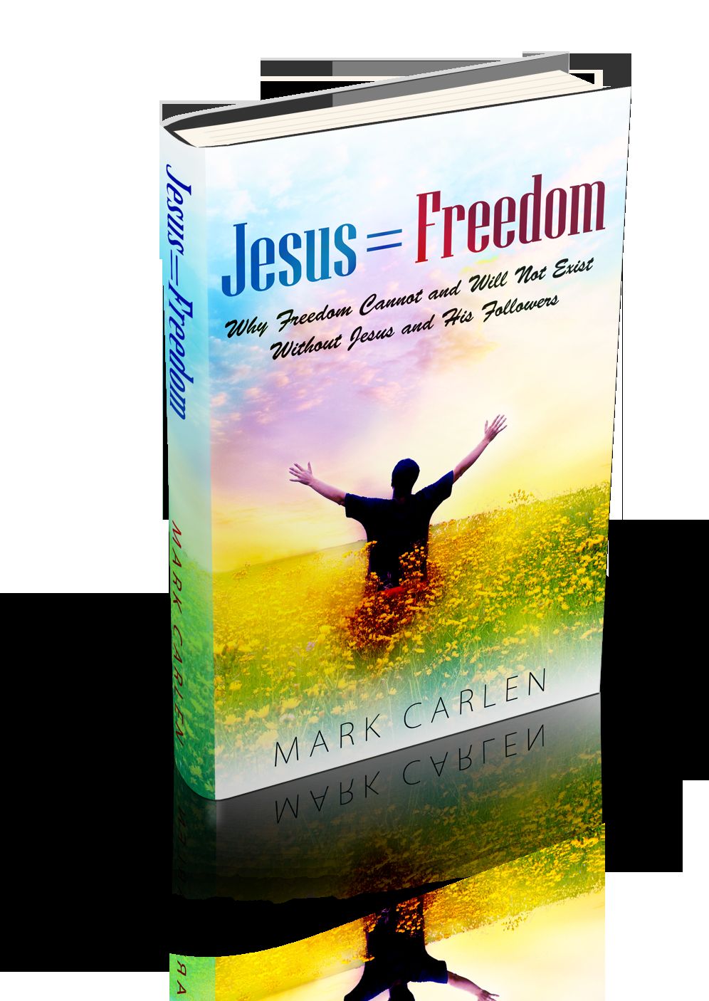 Jesus = Freedom