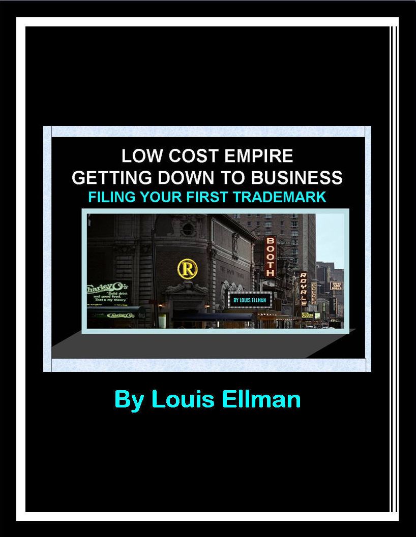 Low Cost Empire - Getting Down To Business - Filing Your First Trademark
