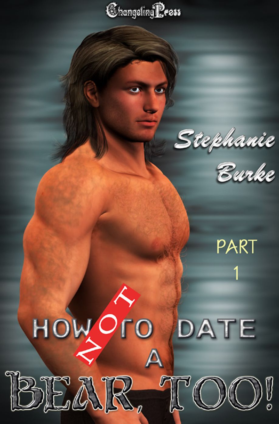 How Not to Date a Bear, Too (Part One)