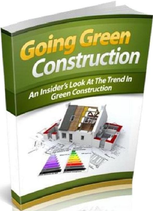 FYI eBook on Going Green Construction - Making Your Current Home More Energy Efficient..