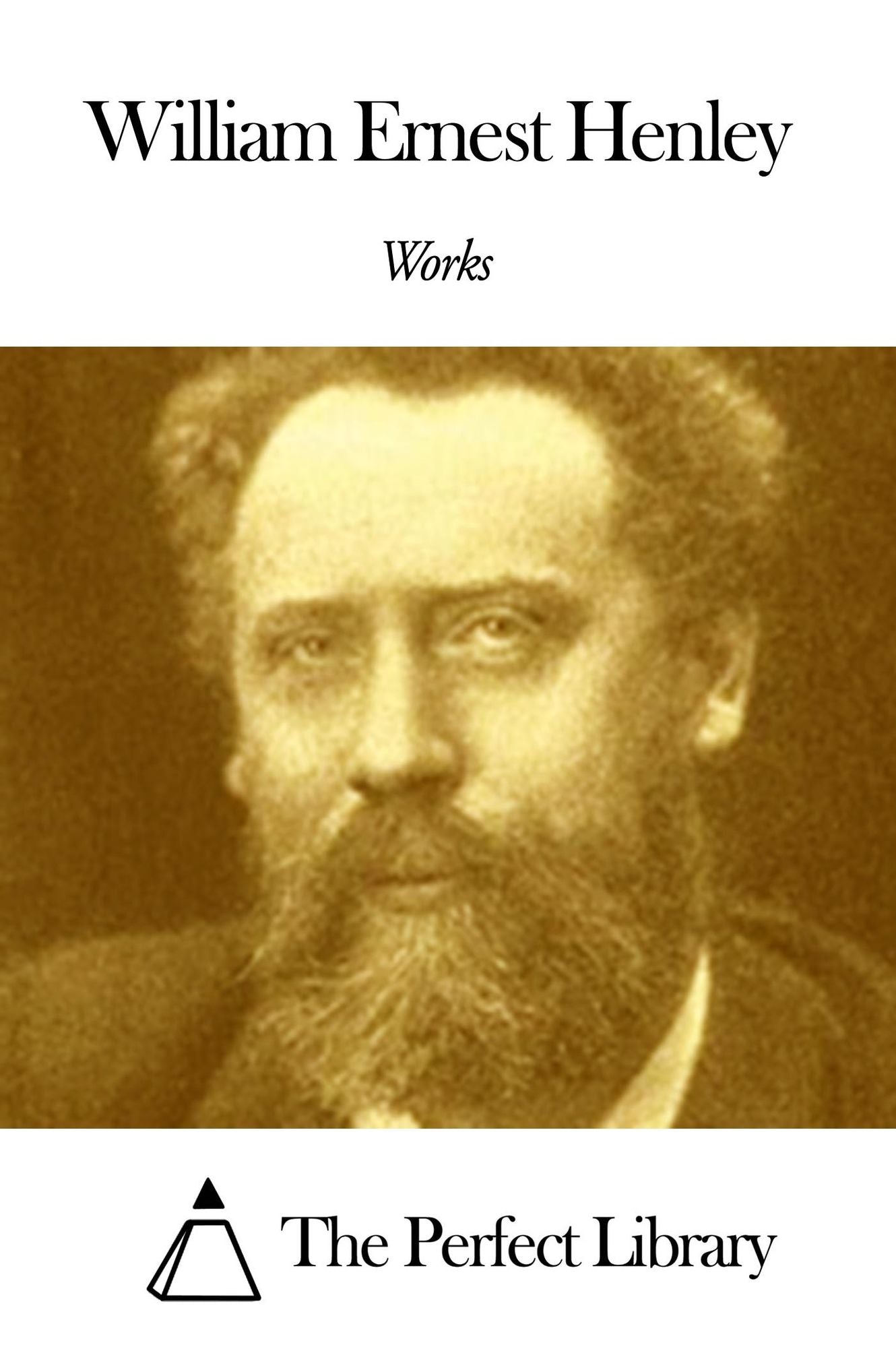 Works of William Ernest Henley