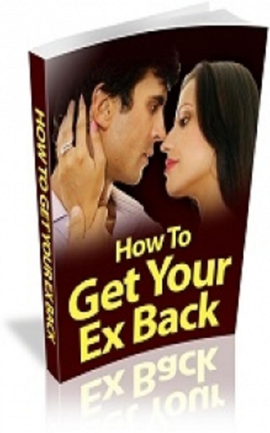 How To Get Your Ex Back