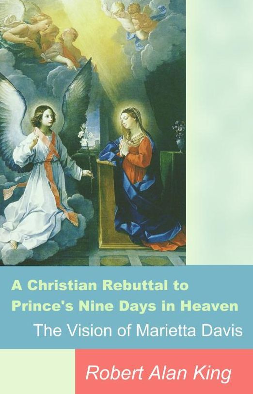 A Christian Rebuttal to Prince's Nine Days in Heaven, The Vision of Marietta Davis