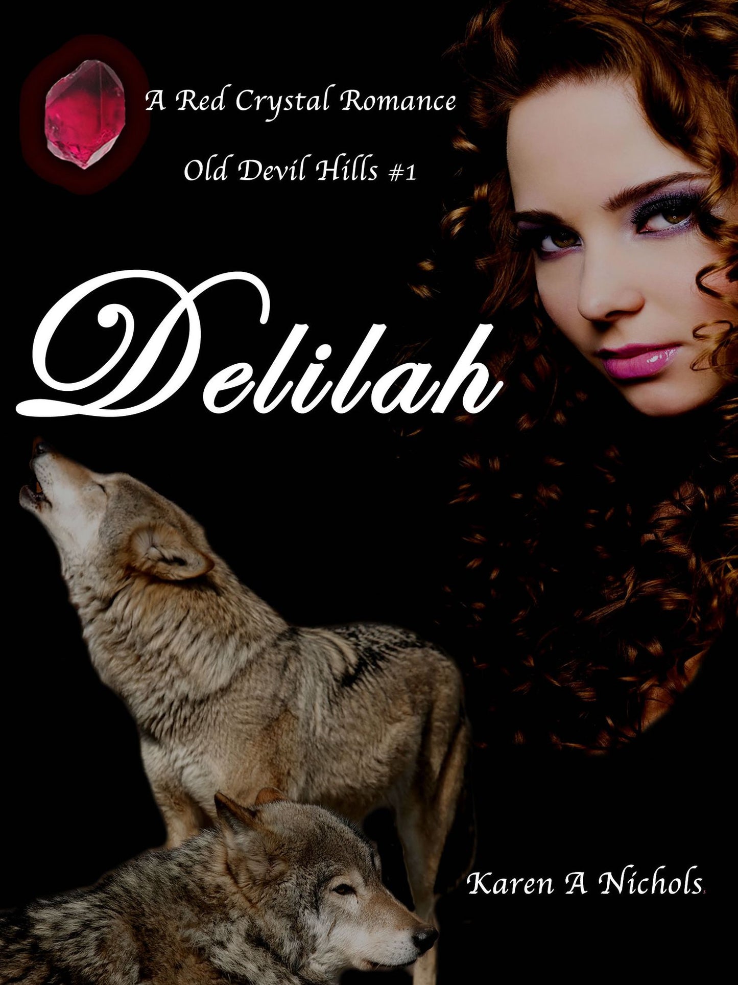 Old Devil Hills: #1 (A Red Crystal Romance)