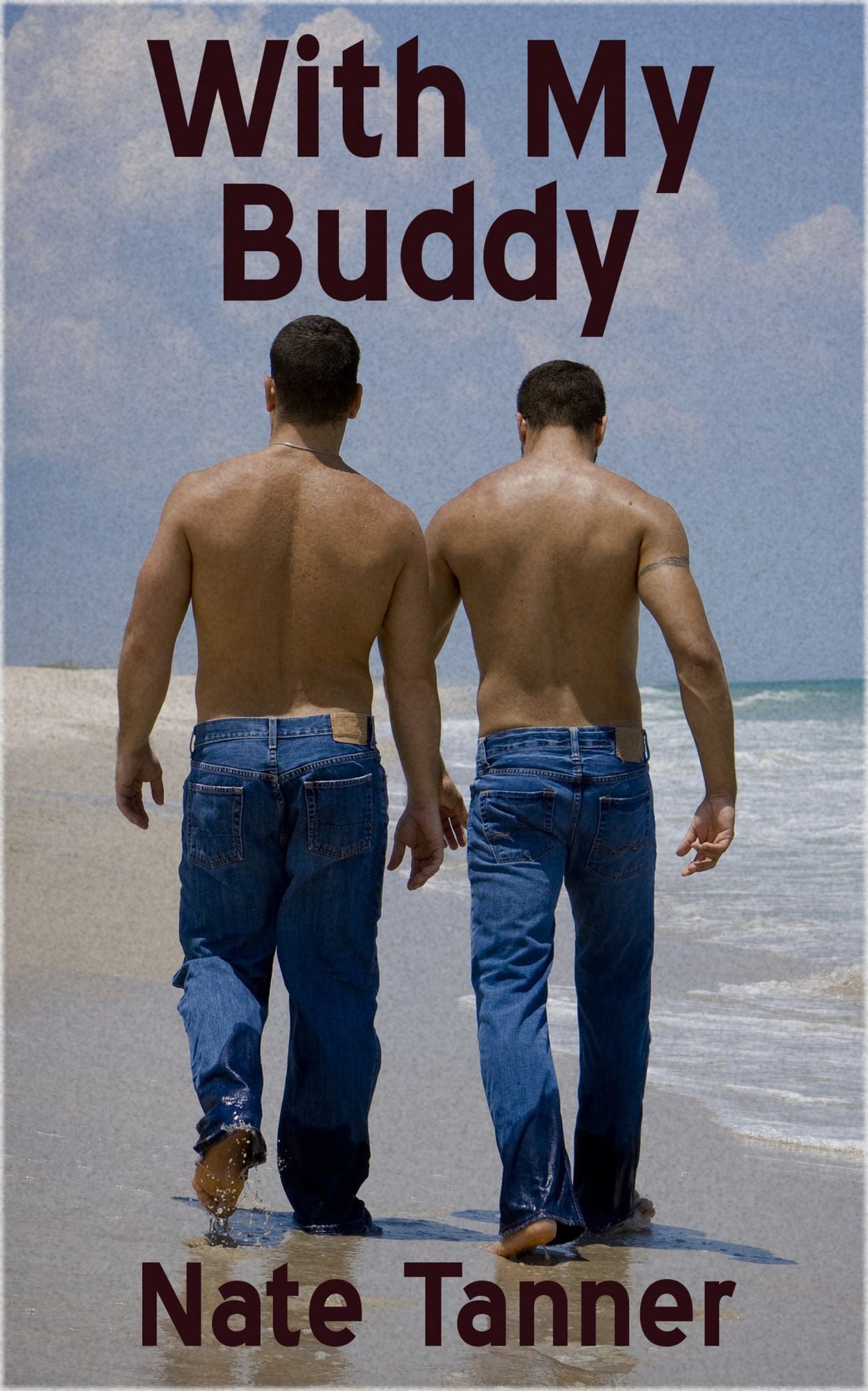 With My Buddy: Ten Stories of Erotic Bromance