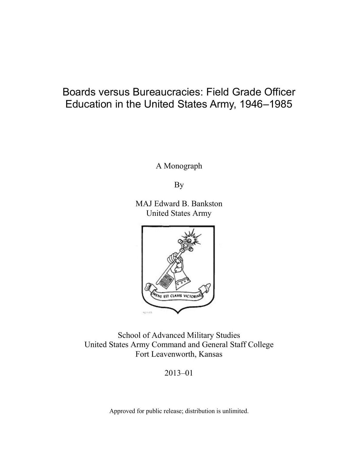 Boards versus Bureaucracies: Field Grade Officer Education in the United States Army, 1946–1985