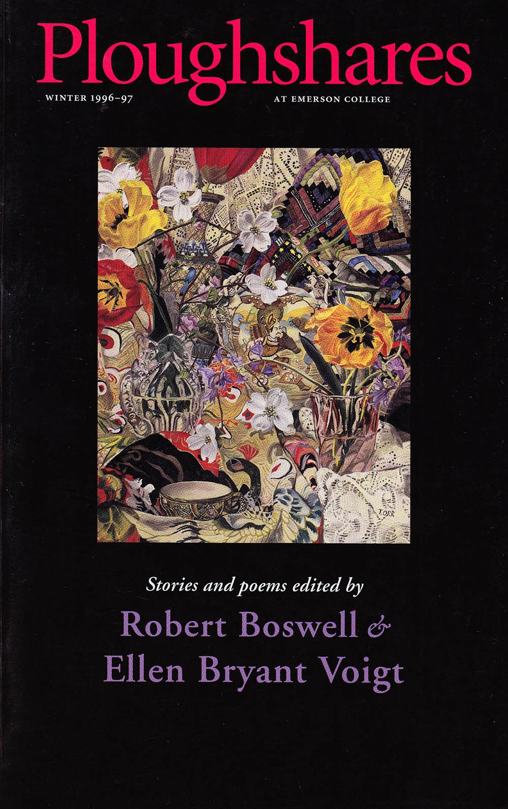 Ploughshares Winter 1996-97 Guest-Edited by Robert Boswell and Ellen Bryant Voigt