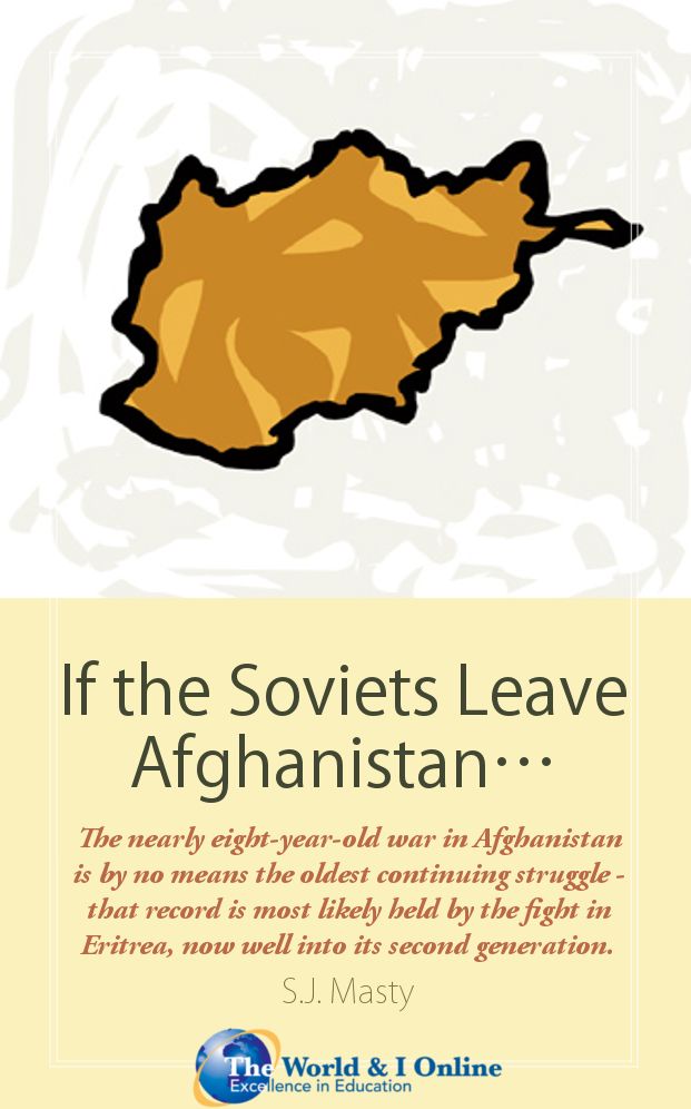 If the Soviets Leave Afghanistan...