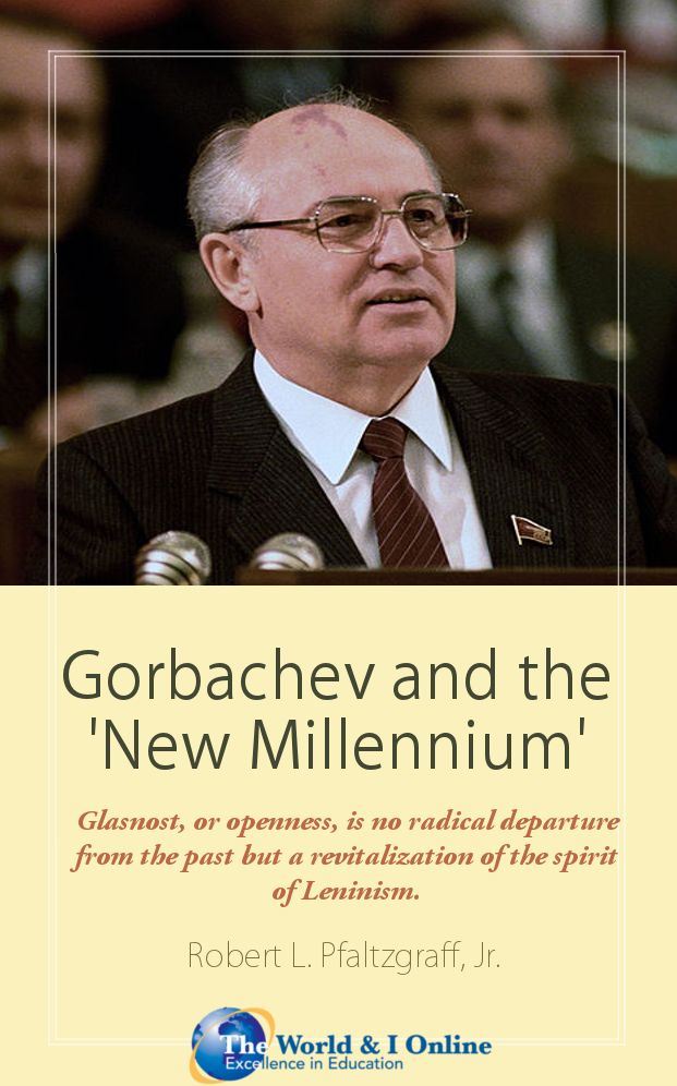 Gorbachev and the 'New Millennium'