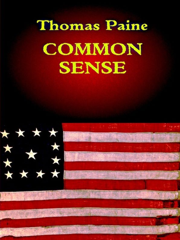 Thomas Paine: Common Sense