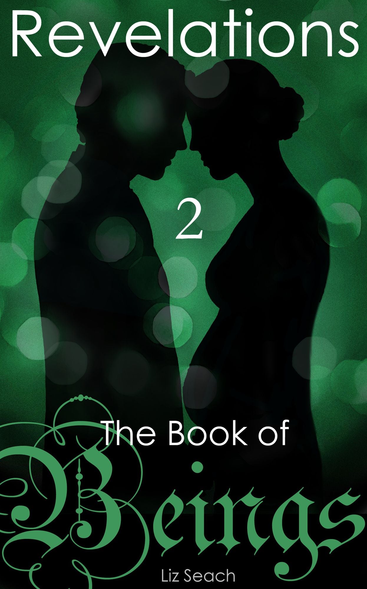 The Book of Beings: Revelations (Volume Two)