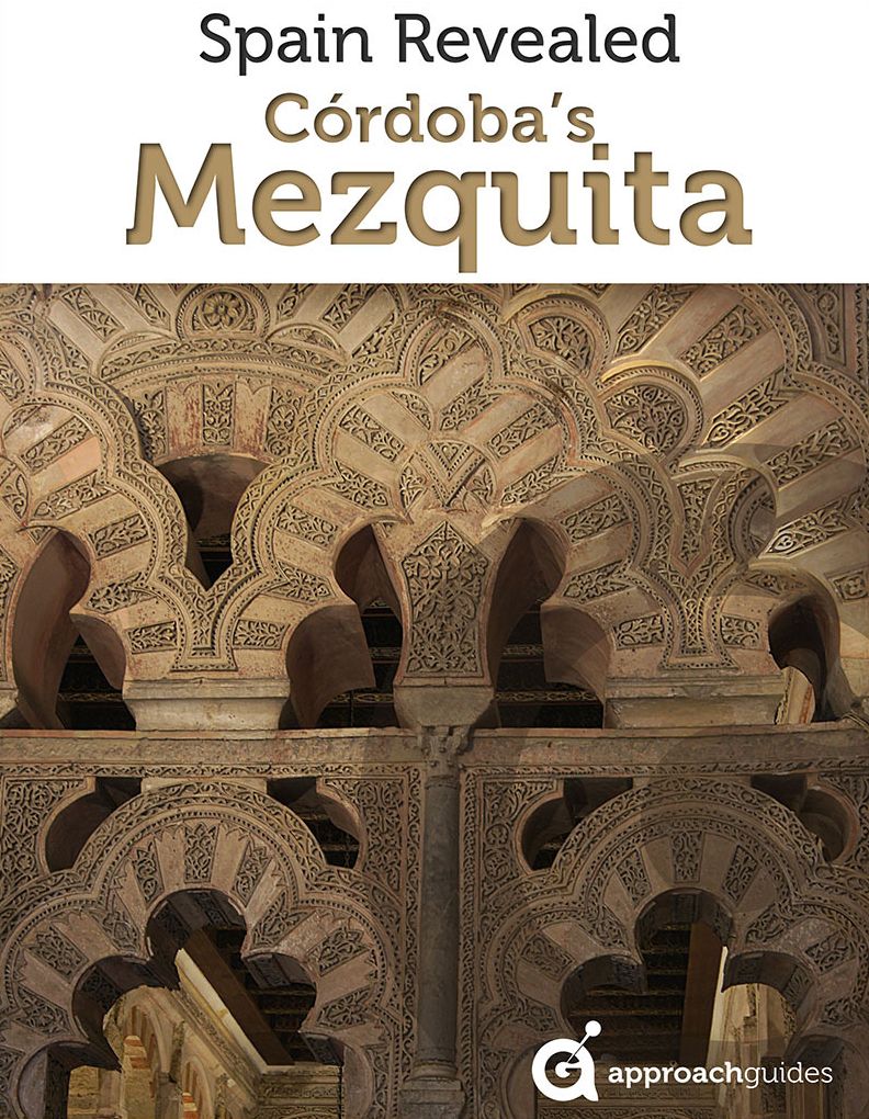 Spain Travel Guide: Cordoba's Mezquita (Mosque / Cathedral of Cordoba)