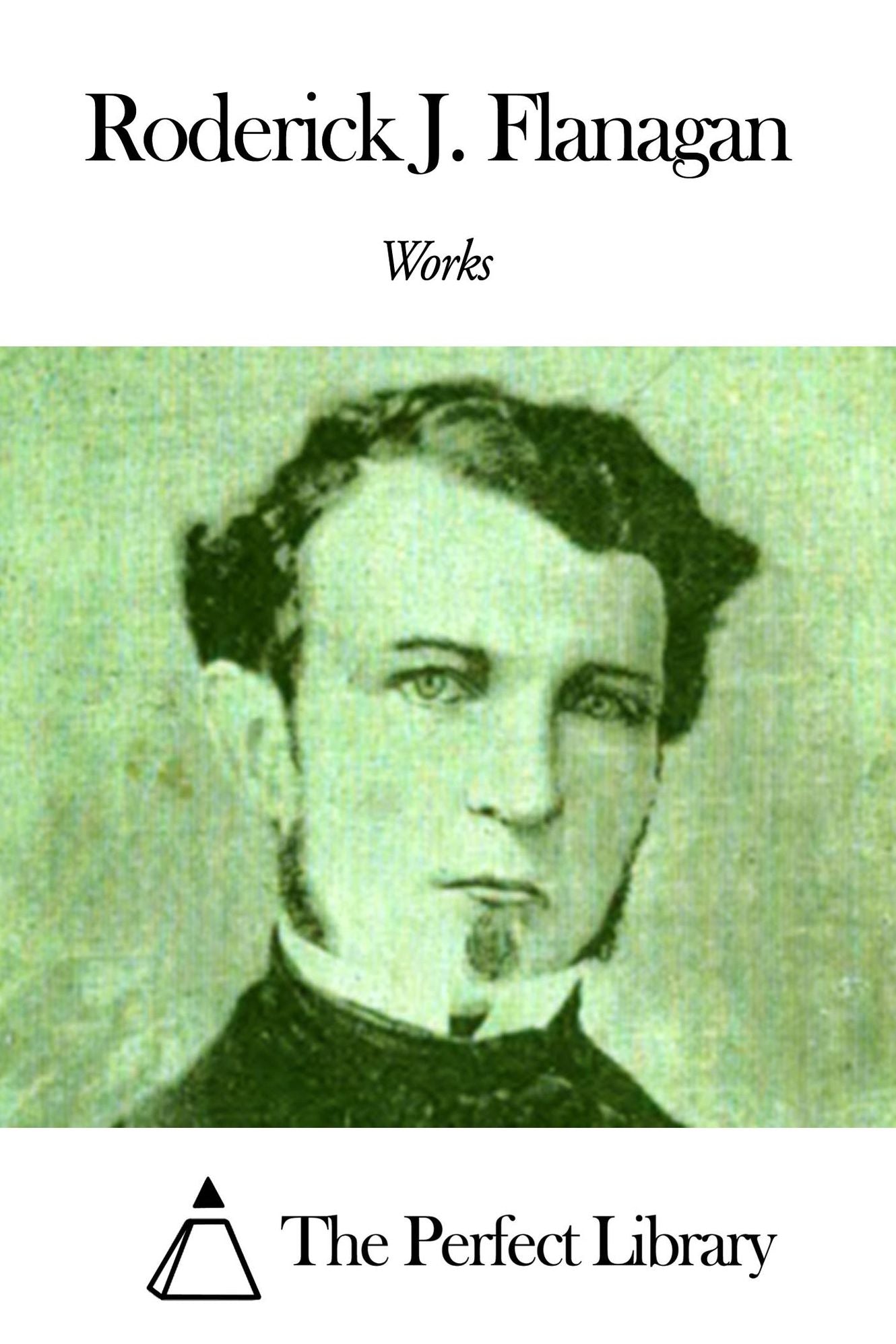 Works of Roderick J. Flanagan