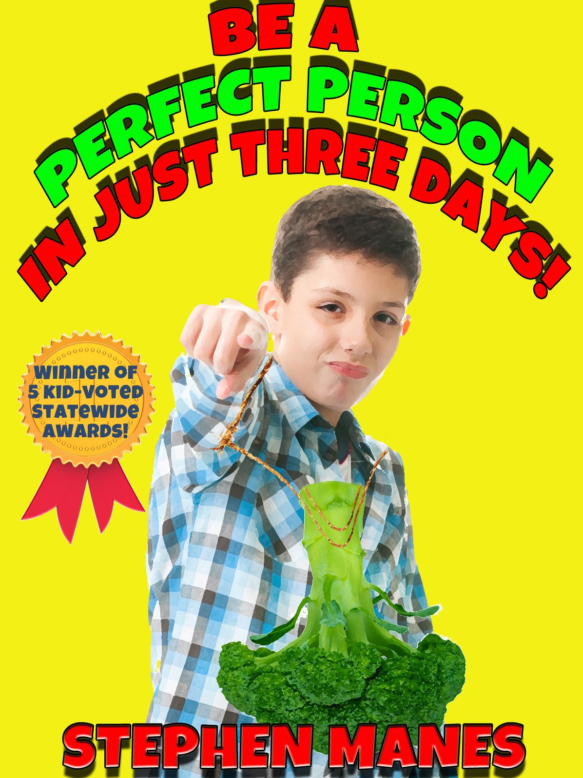 Be a Perfect Person in Just Three Days!