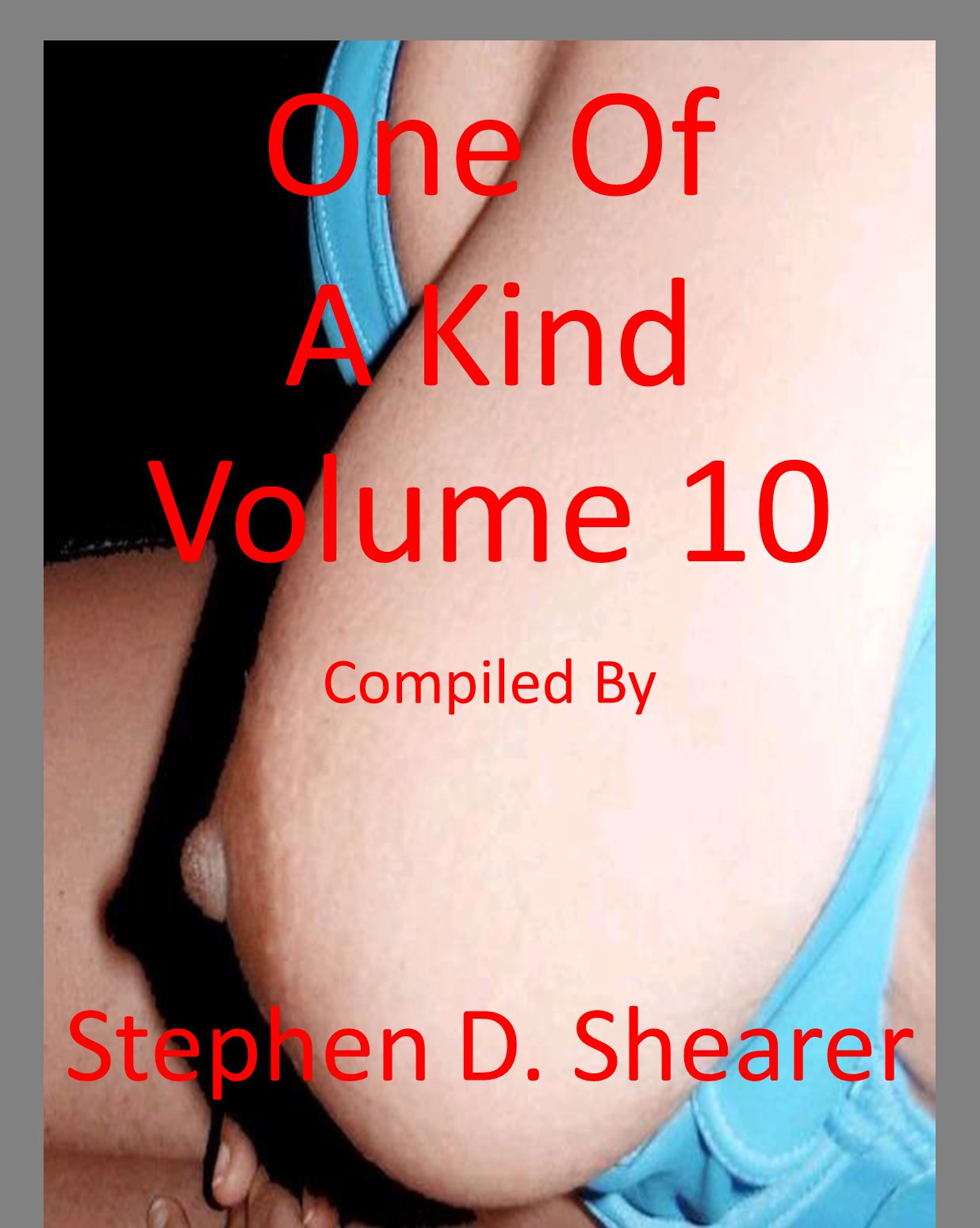One Of A Kind Volume 10