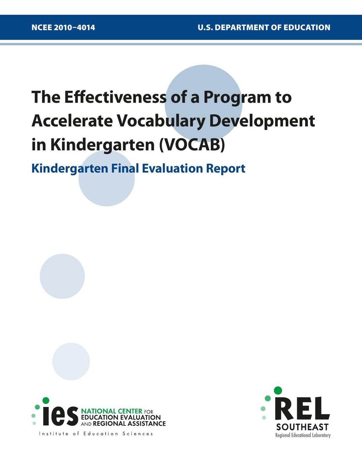 The Effectiveness of a Program to Accelerate Vocabulary Development in Kindergarten (VOCAB)
