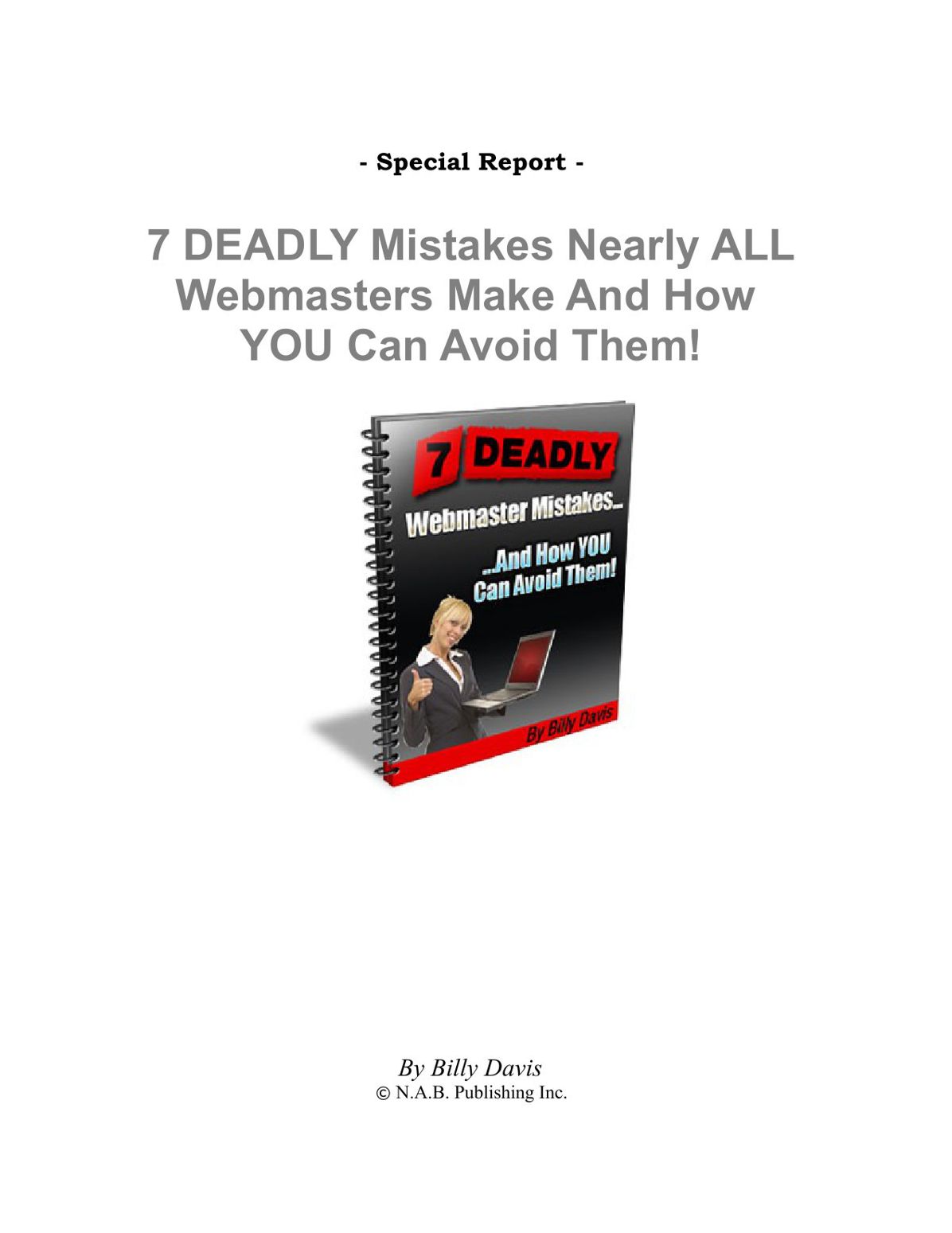 7 DEADLY Mistakes Nearly ALL Webmasters Make