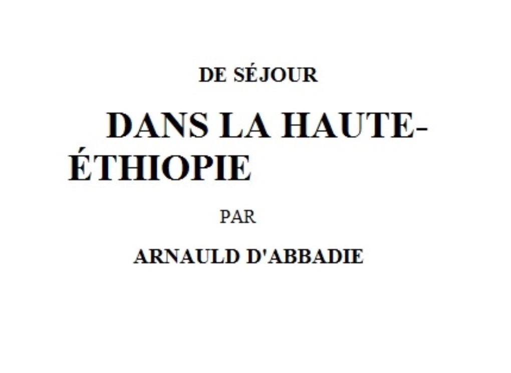 DOUZE ANS DE S&Eacute;JOUR DANS LA HAUTE-&Eacute;THIOPIE