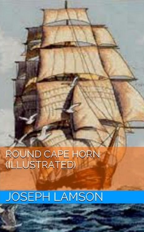 Round Cape Horn (Illustrated)