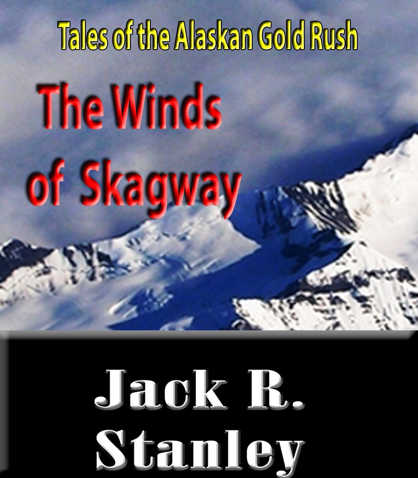 The Winds of Skagway