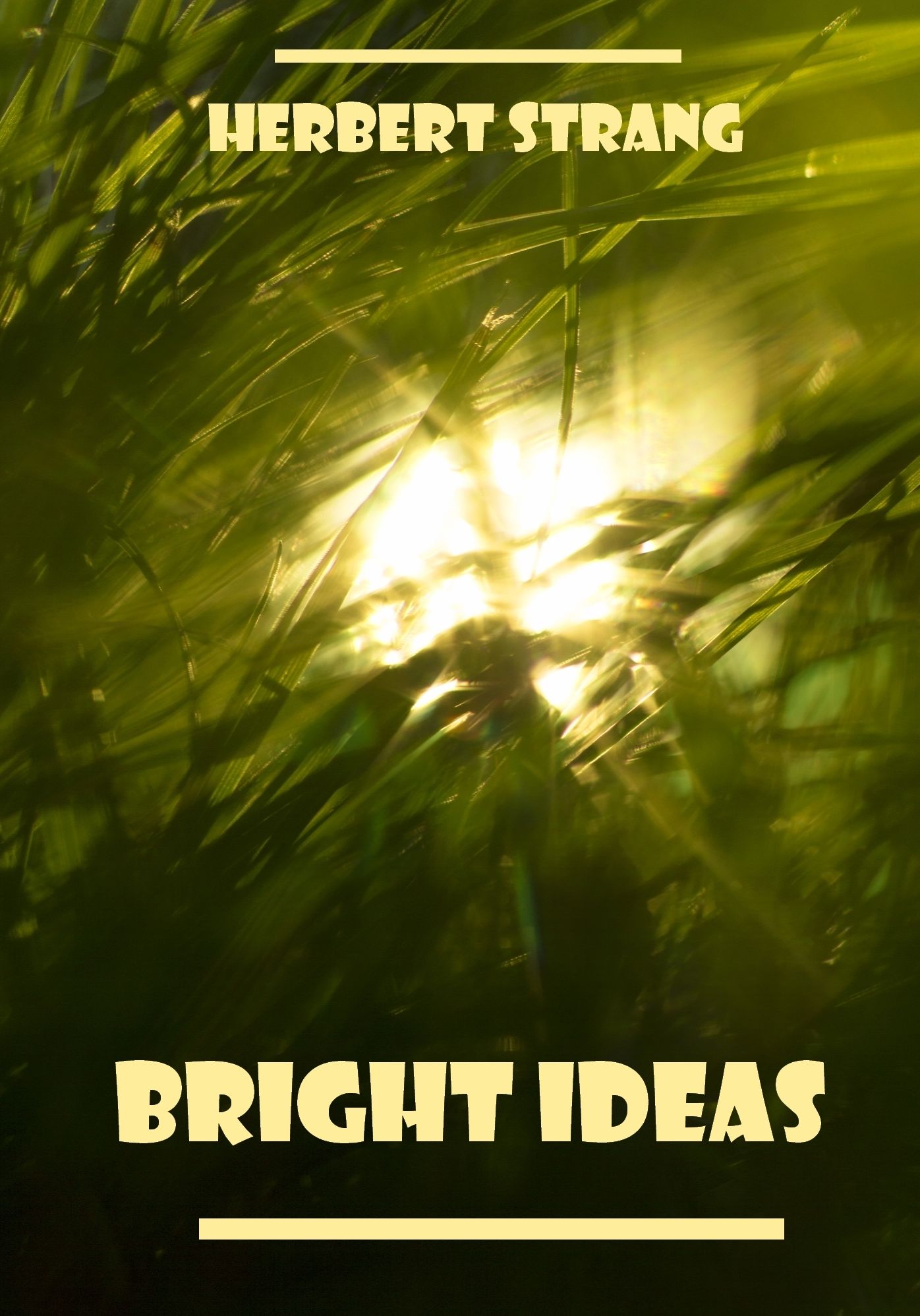 Bright Ideas (Illustrated)
