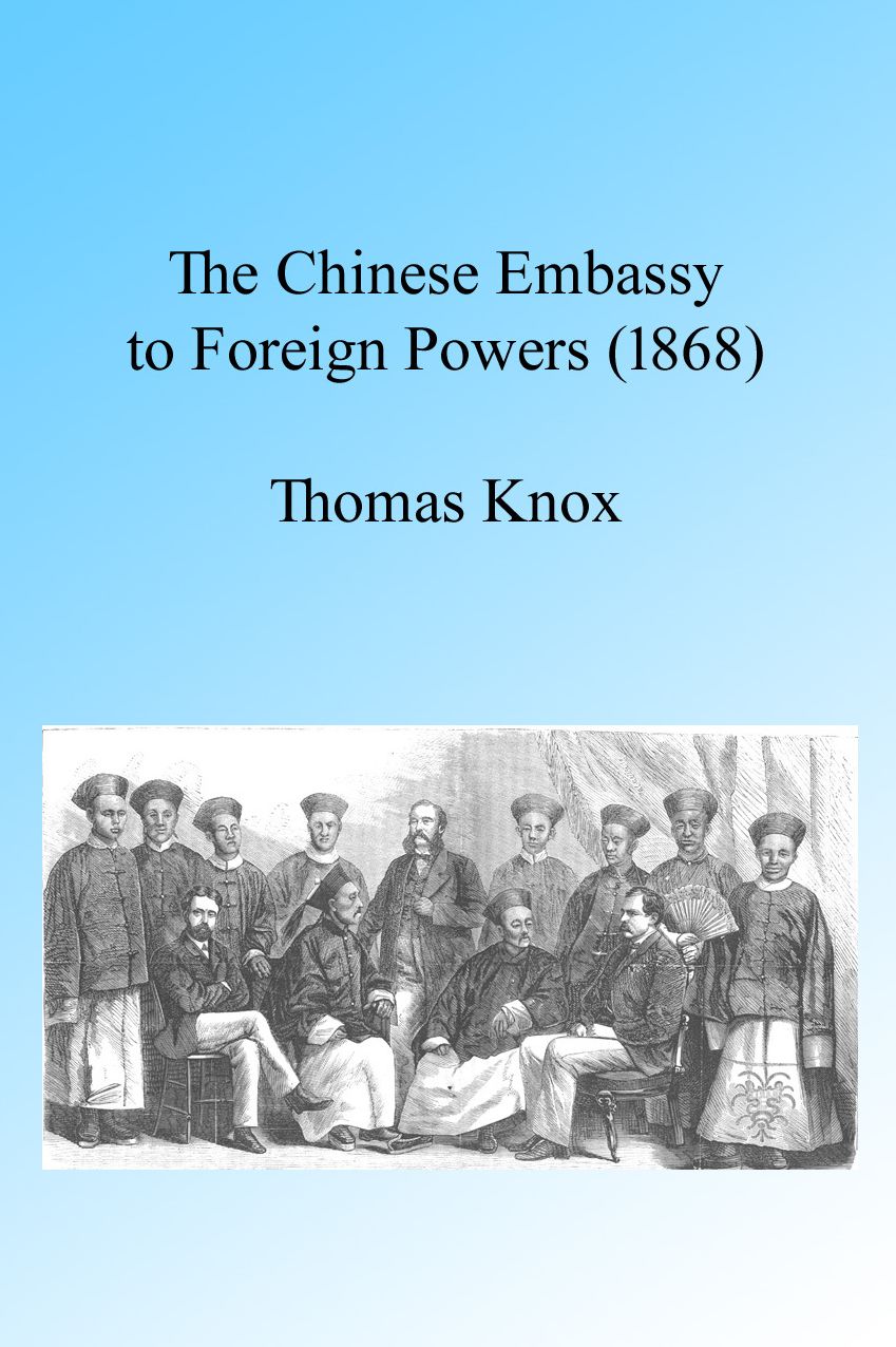 The Chinese Embassy to Foreign Powers (1868), Illustrated