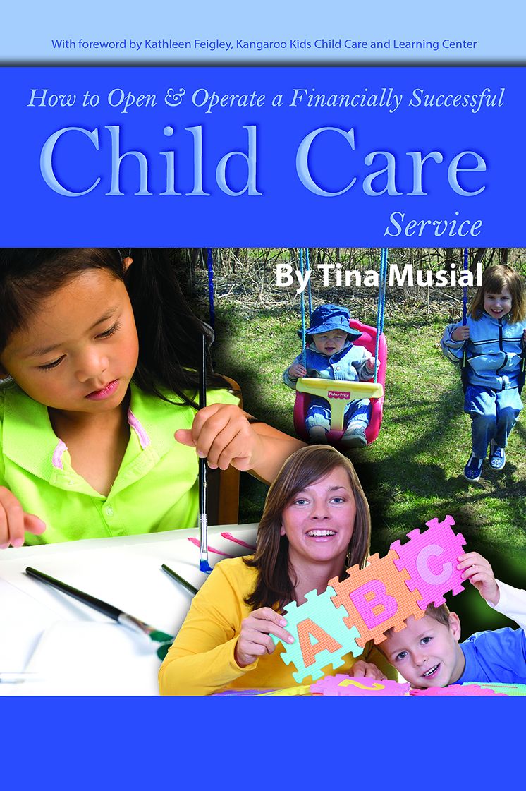 How to Open & Operate a Financially Successful Child Care Service