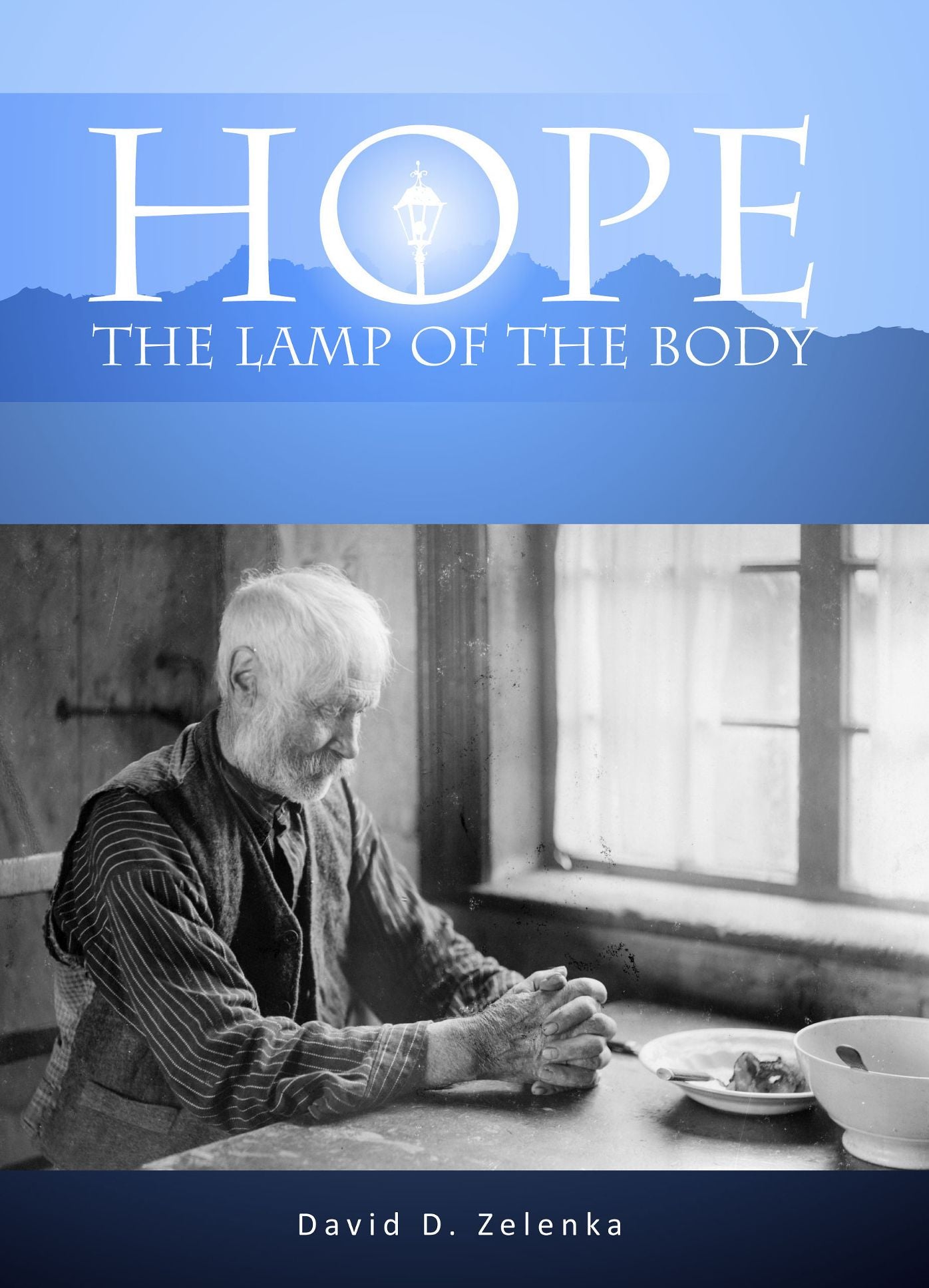 Hope The Lamp Of The Body
