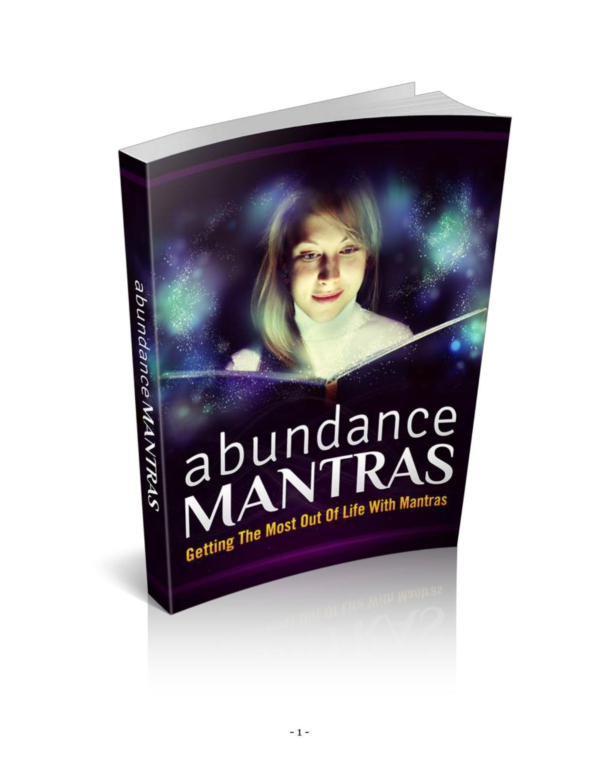 Abundance Mantras: Getting The Most Out Of Life With Mantras