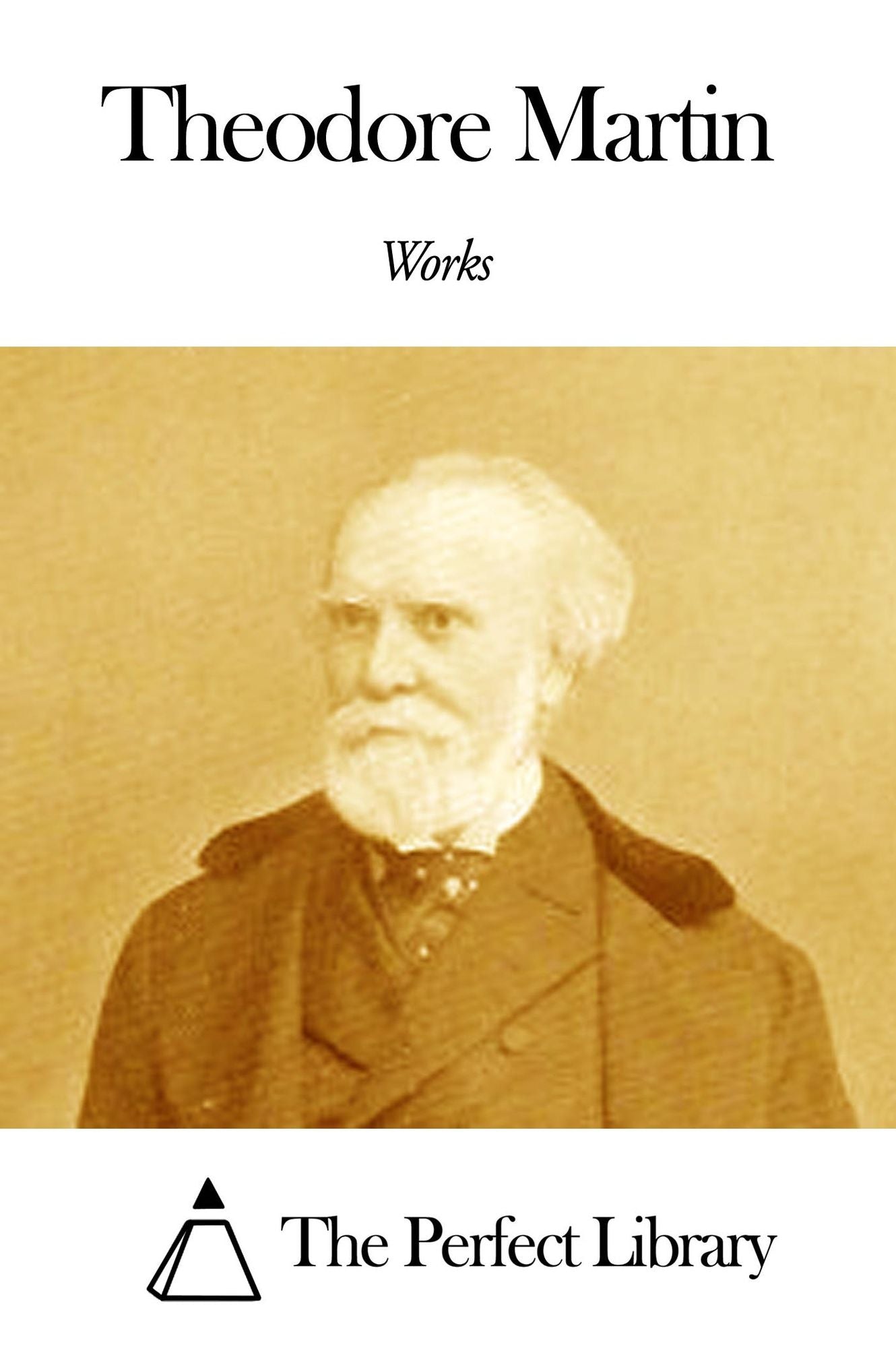 Works of Theodore Martin