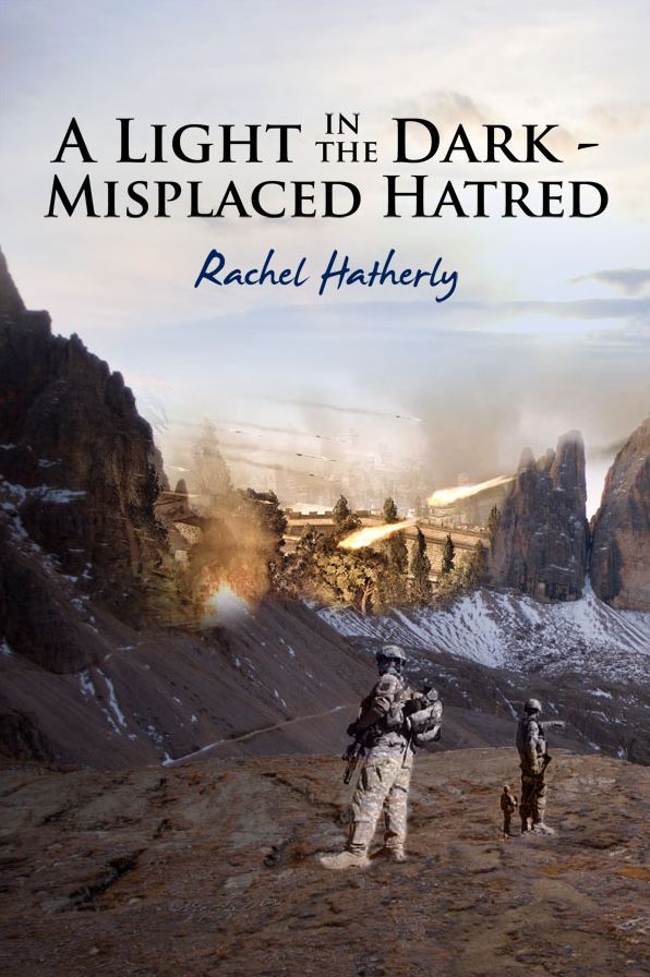 A Light in the Dark - Misplaced Hatred