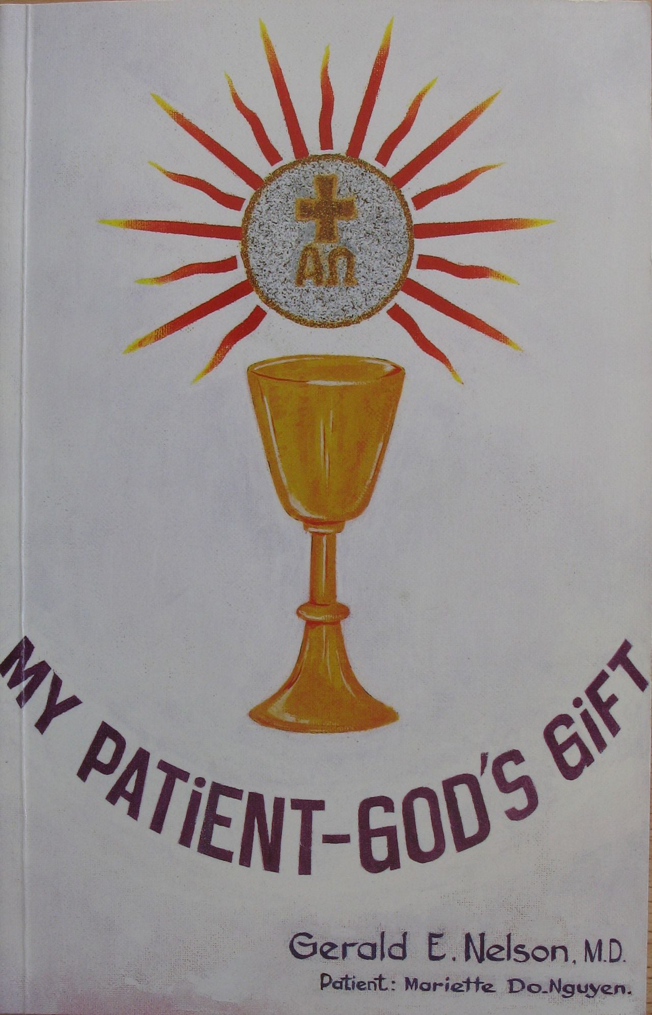 MY PATIENT -GOD'S GIFT