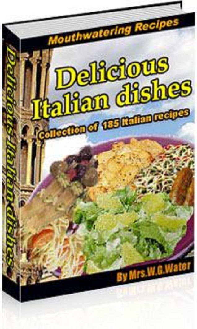 185 Delicious Italian Recipes A+++