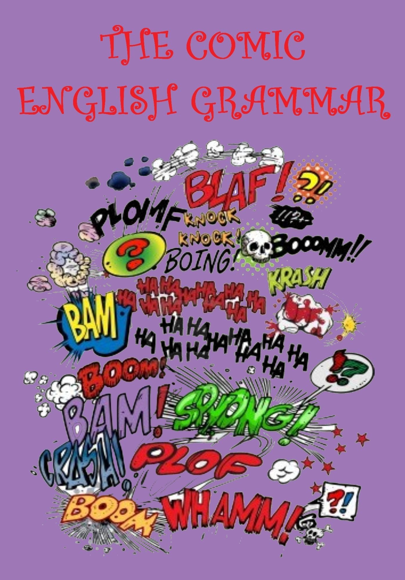 The Comic English Grammar (Illustrated)