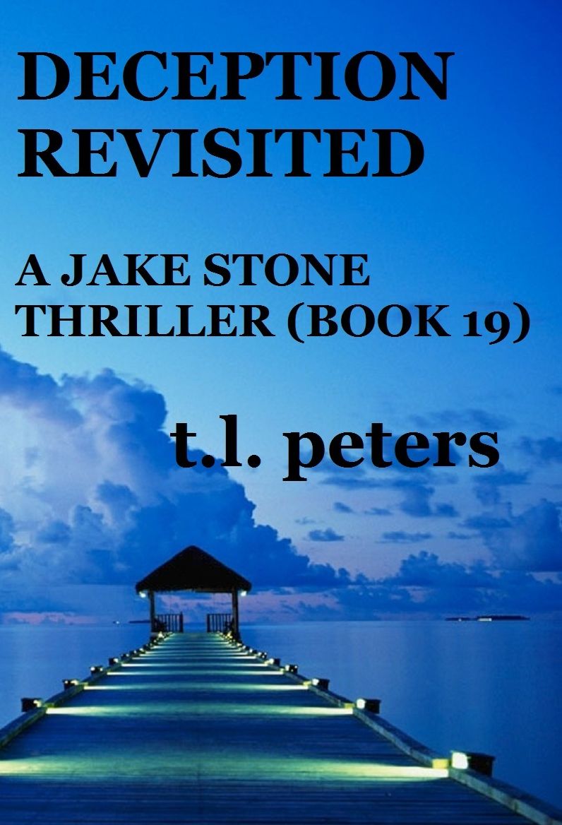 Deception Revisited, A Jake Stone Thriller (Book 19)