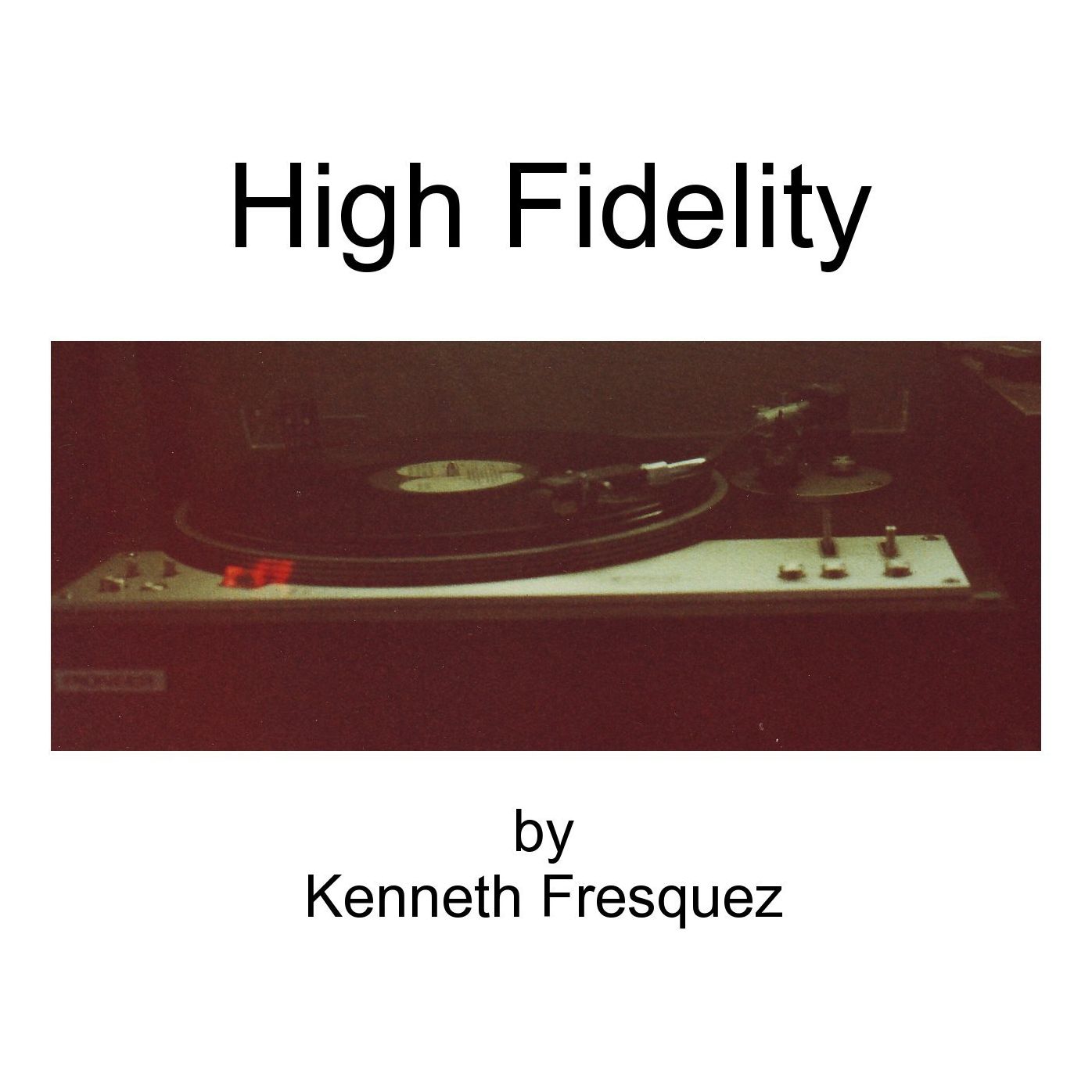 High Fidelity