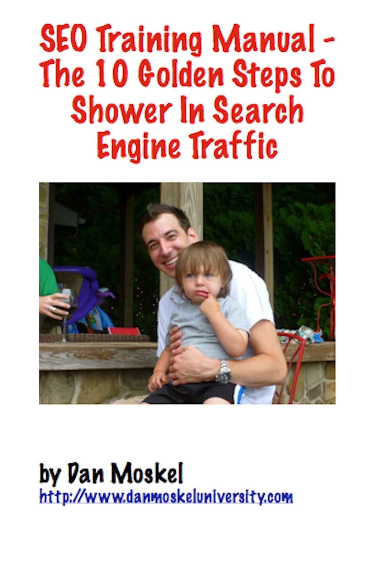 SEO Training Guide - 10 Golden Steps to Shower in Search Engine Traffic