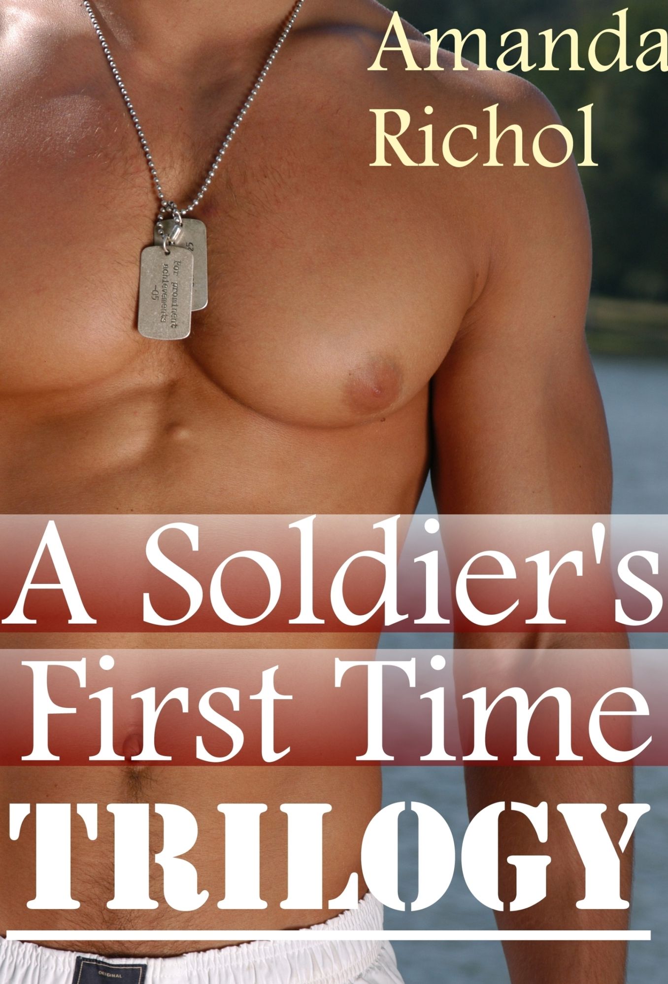 A Soldier's First Time Trilogy (First Time Virgin Gay Sex Stories Collection -- Soldier, Military Erotic Romance)