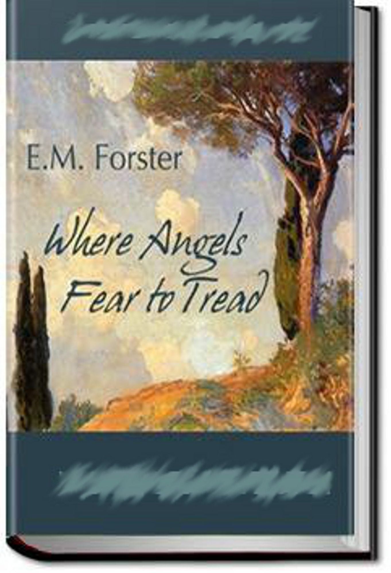 Where Angels Fear to Tread