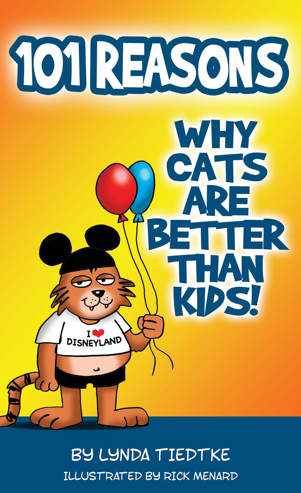101 Reasons Cats are Better than Kids