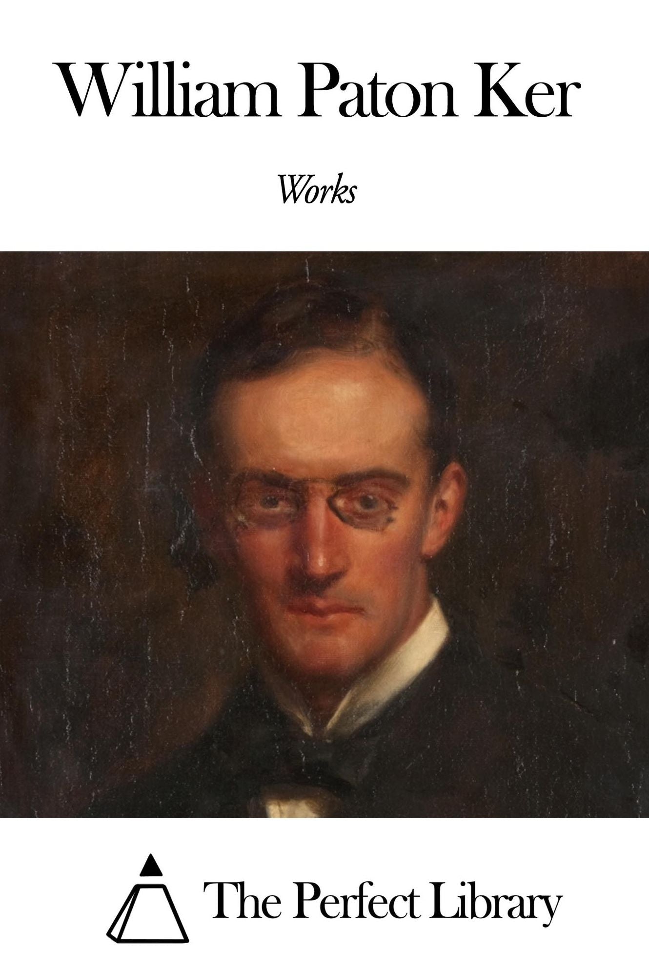 Works of William Paton Ker