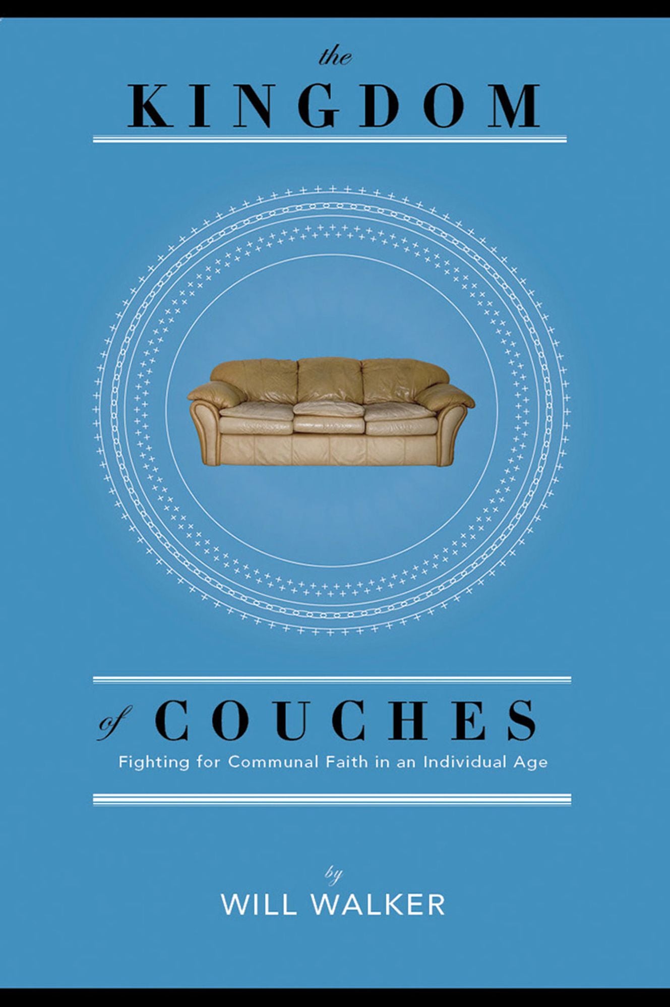The Kingdom of Couches