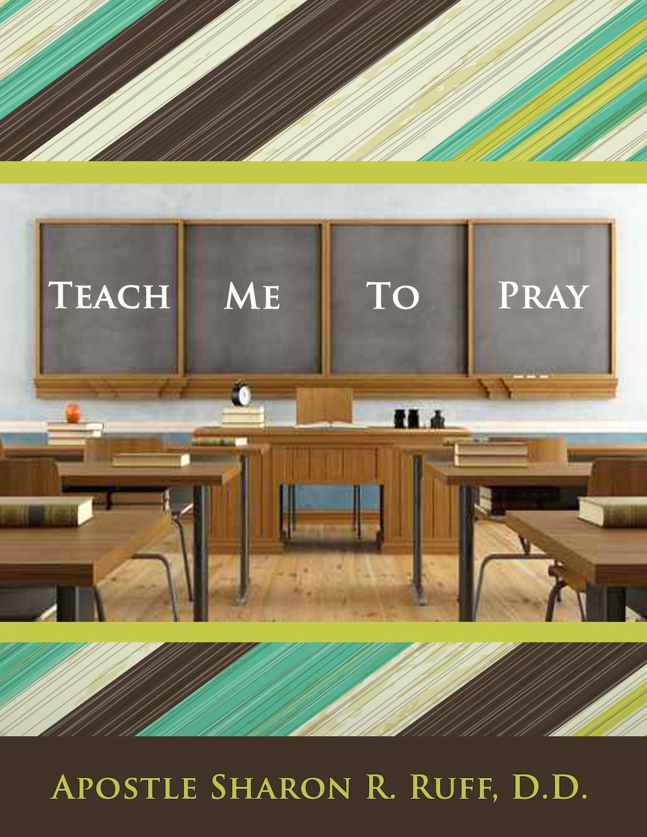 Teach Me To Pray