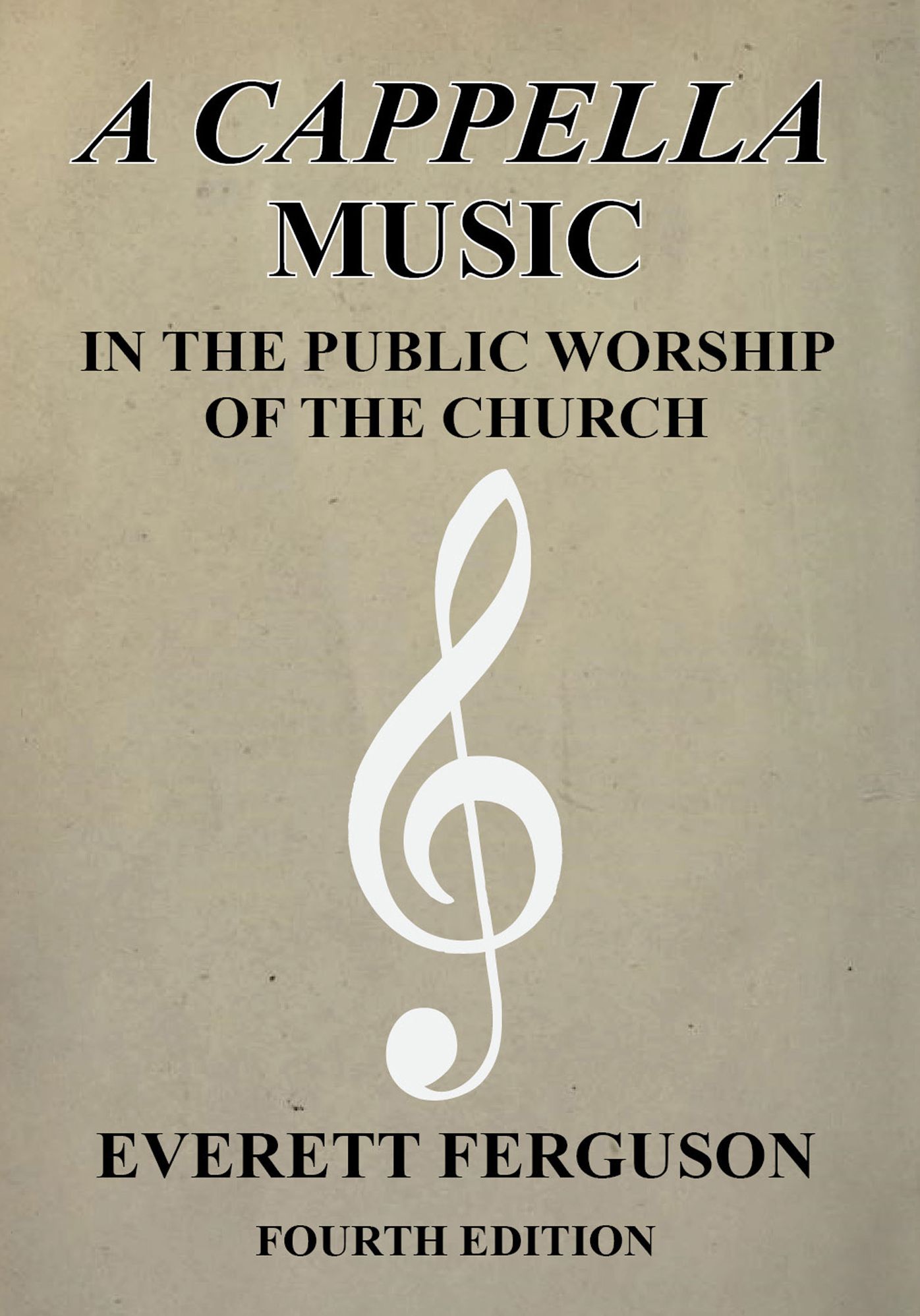 A Cappella Music in the Public Worship of the Church